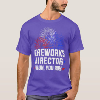 Camiseta Divertido 4 de julio director de Fireworks te diri