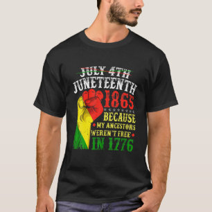 Camiseta Divertido 4 de Julio Juneteenth 1865 Mis antepasad