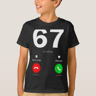 Camiseta Divertido 67 Está Llamando 6-7 Meme Seis Siete 6 7