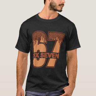 Camiseta Divertido 67 Meme Goteo de melanina Historia Negra