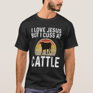 Camiseta Divertido Amo a Jesús Pero Maldigo a la Ganadería 