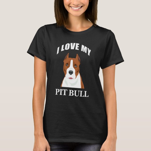 Camiseta Divertido amo a mi Pit Bull (Anverso)
