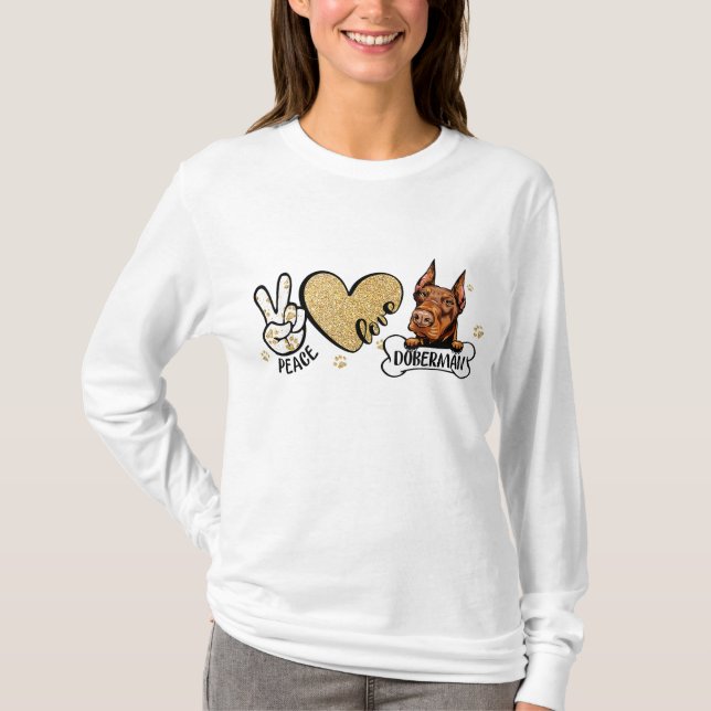 Camiseta Divertido amor por la paz Doberman Perro Lover (Anverso)