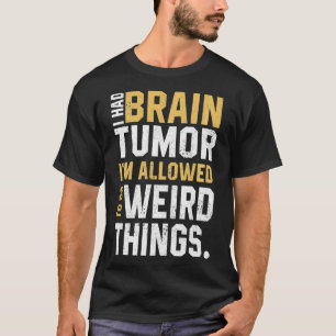 Camiseta Divertido Aneurismo De Conciencia Sobre Tumores Ce