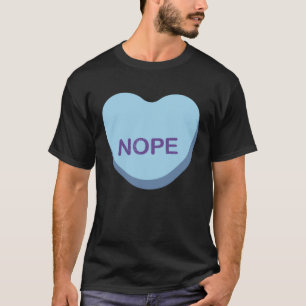 Camiseta Divertido anti Día de San Valentín Nope Heart Cand