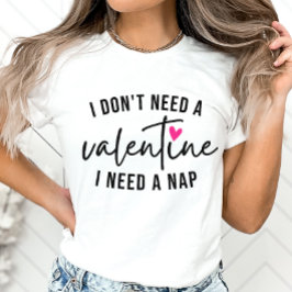 Camiseta Divertido anti-San Valentín, necesito una siesta