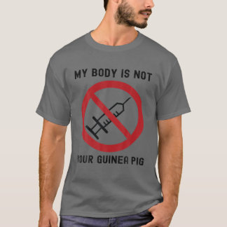Camiseta Divertido Anti Vax Mi Cuerpo No Es Tu Cerdo Guinea