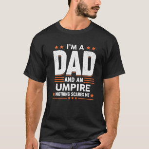Camiseta Divertido árbitro de papá diciendo el Día de los p