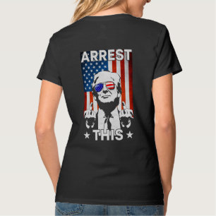 Camiseta Divertido arresto de Trump en 2024 por parte de es