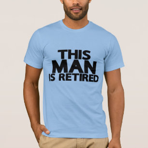 Camiseta Divertido arte de palabras de este hombre retirado
