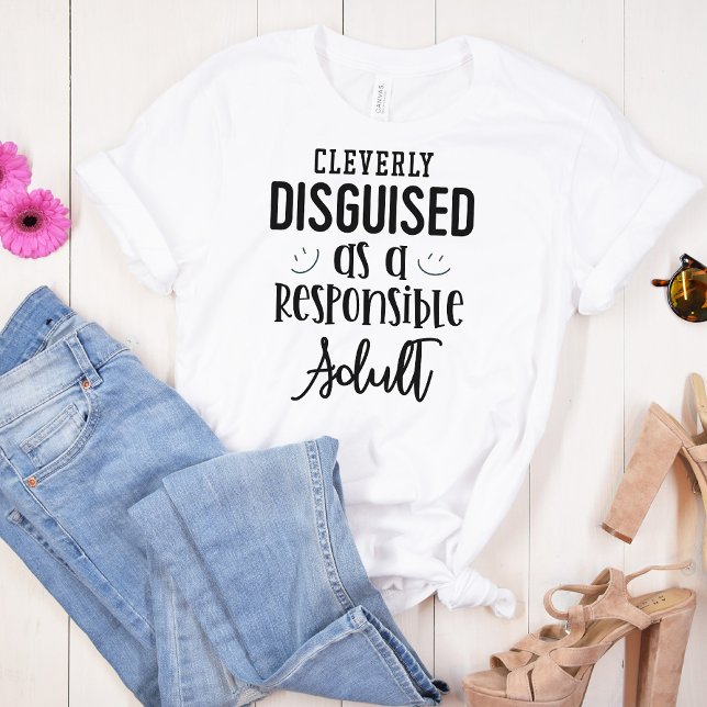 Camiseta Divertido astutamente como adulto responsable (Subido por el creador)