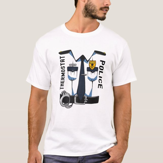Camiseta Divertido atuendo policial, termostato lindo del d (Anverso)
