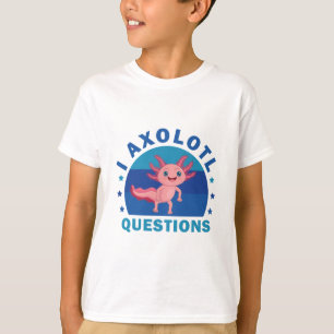 Camiseta Divertido Axolotl I Preguntas Axolotl - Niños Axol