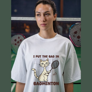Camiseta Divertido Badminton diciendo