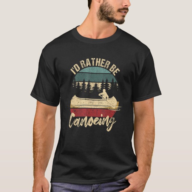 Camiseta Divertido barco en canoa del río Paddling preferir (Anverso)