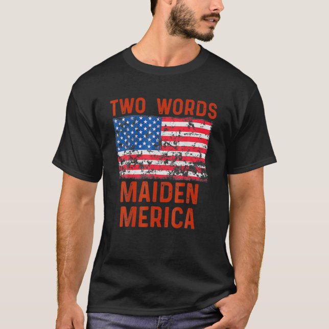 Camiseta Divertido Biden Dos Palabras Maiden Merica Hecho E (Anverso)