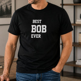 Camiseta Divertido Bob Personalizado Mejor Bob de Todos los