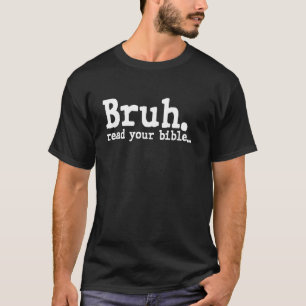 Camiseta Divertido Bruh Lee Tu Estudio Bíblico Religioso Cr