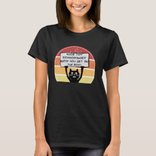 Camiseta Divertido Buen Intento Schrodinger Ahora Te Metes