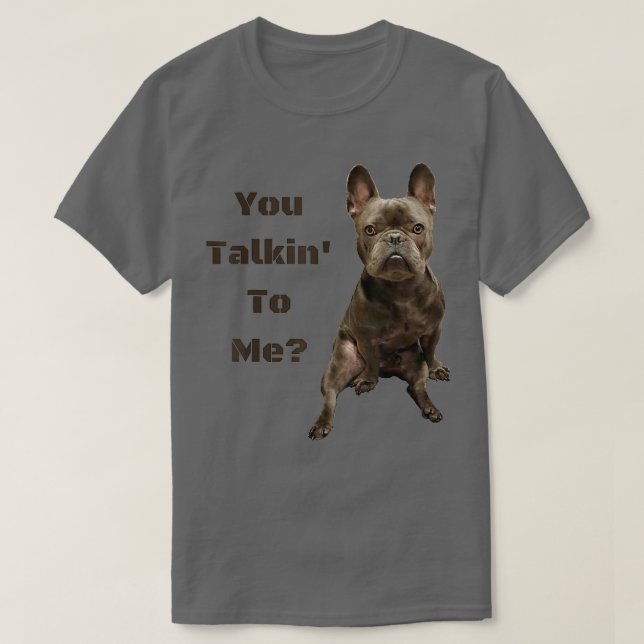 Camiseta Divertido Bulldog francés suave, francés, tu Talki (Diseño del anverso)