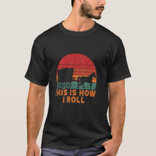 Camiseta Divertido caballo y buggy Amish Así es como ruedo 