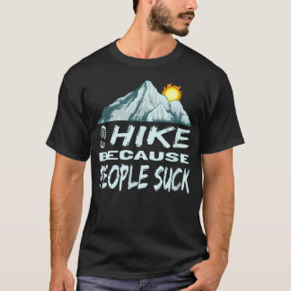 Camiseta Divertido Caminar Caminata Porque