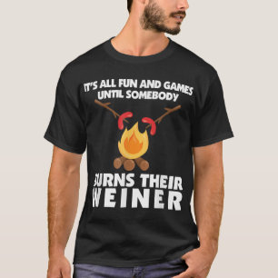 Camiseta Divertido camping quemar tu fuego de Weiner