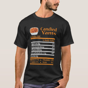 Camiseta Divertido candente Yam Nutrition Fact Thankending 
