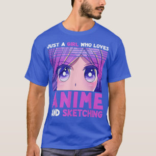 Camiseta Divertido Chica de anime solo un Chica que ama a A