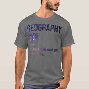 Camiseta Divertido Chica de geografía dice