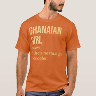 Camiseta Divertido Chica ghanés diciendo en oro