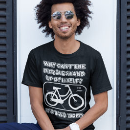 Camiseta Divertido Chiste de bicicleta / Son dos Chistes de