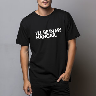 Camiseta Divertido Chiste piloto de aviación - Estaré en mi