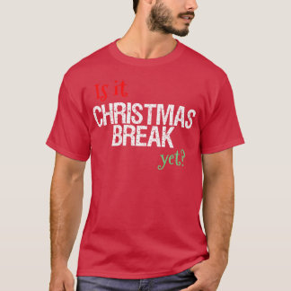 Camiseta Divertido Christmaseacher, Navidades rompen pero H