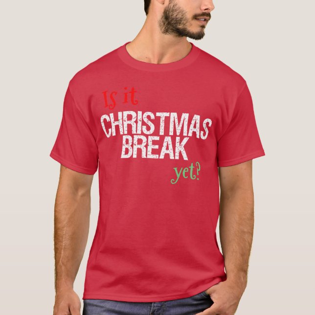 Camiseta Divertido Christmaseacher, Navidades rompen pero H (Anverso)