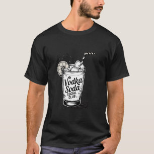 Camiseta Divertido Club Social de Bebida de Cóctel de Vodka