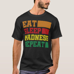 Camiseta Divertido Come Duerme Locura Repite March Madness
