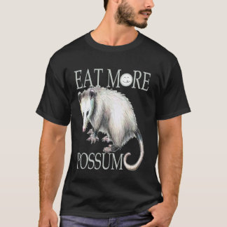 Camiseta Divertido Come Más Zarigüeya - La Zarigüeya Sabe a
