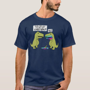 Camiseta Divertido ¿Comiste el Último Unicornio Dinosaurio