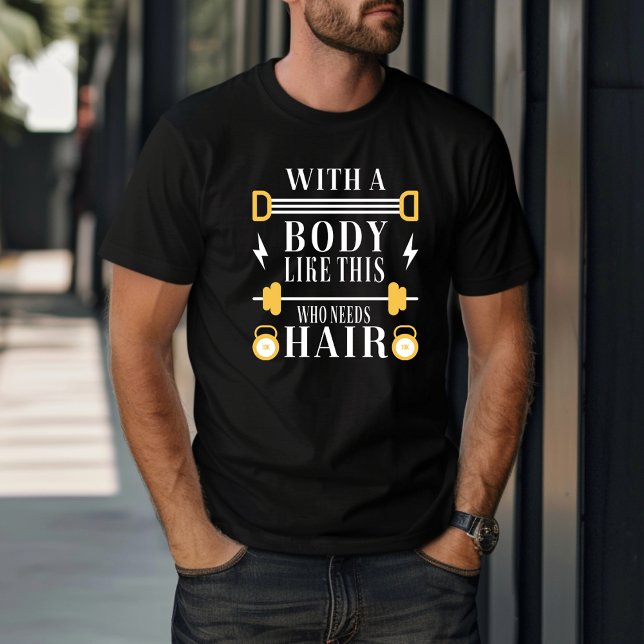 Camiseta Divertido Con Un Cuerpo Como Este Que Necesita El  (Subido por el creador)