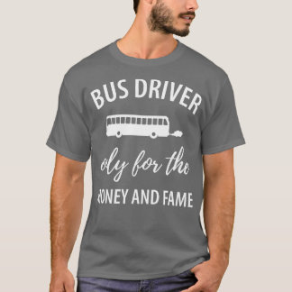 Camiseta Divertido conductor de autobús diciendo