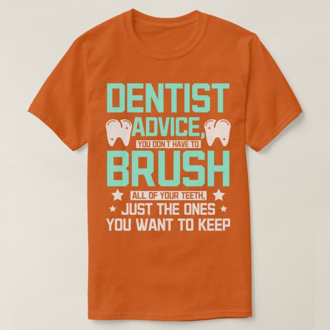 Camiseta Divertido consejo dentista (Diseño del anverso)