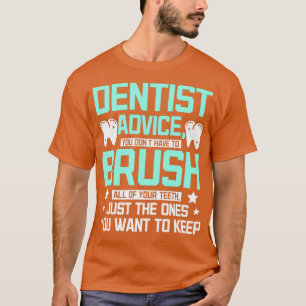 Camiseta Divertido consejo dentista