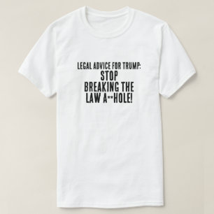 Camiseta Divertido consejo legal para Trump