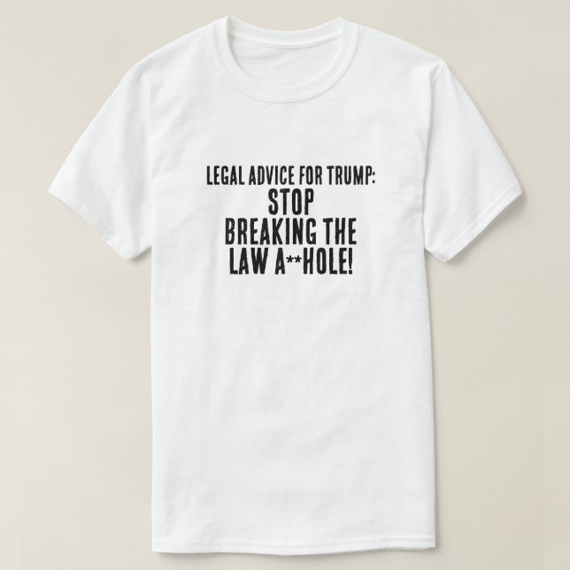 Camiseta Divertido consejo legal para Trump (Diseño del anverso)