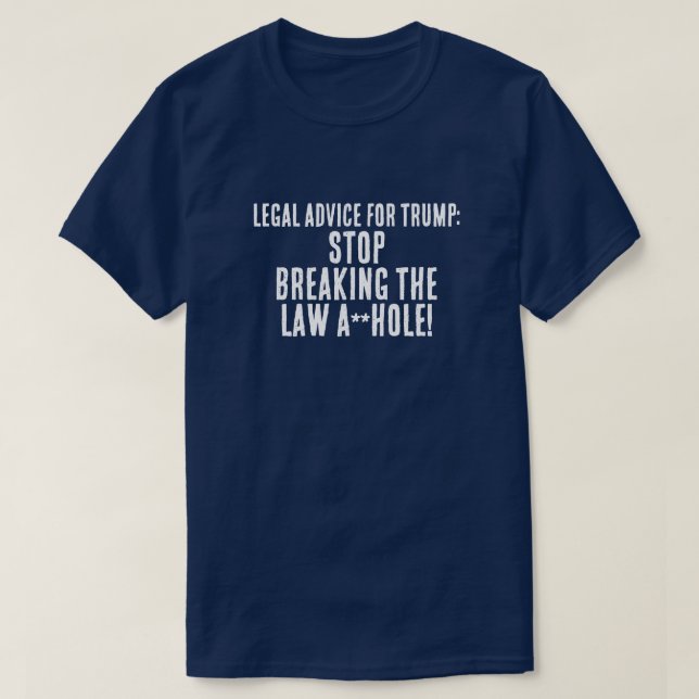 Camiseta Divertido consejo legal para Trump (Diseño del anverso)