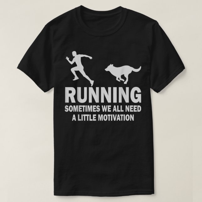 Camiseta Divertido Correr A Veces Todos Necesitamos Un Poco (Diseño del anverso)