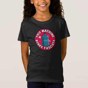 Camiseta Divertido corte Esta máquina fascista a los fascis