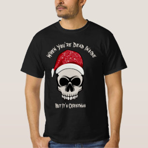 Camiseta Divertido cuando estás muerto dentro de los Navida