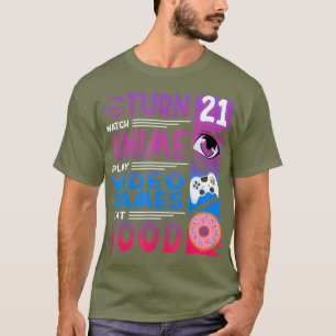 Camiseta Divertido cumpleaños número 21 Anime Manga que jue